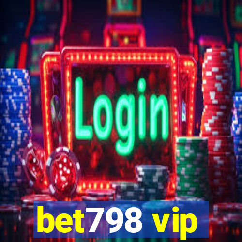bet798 vip